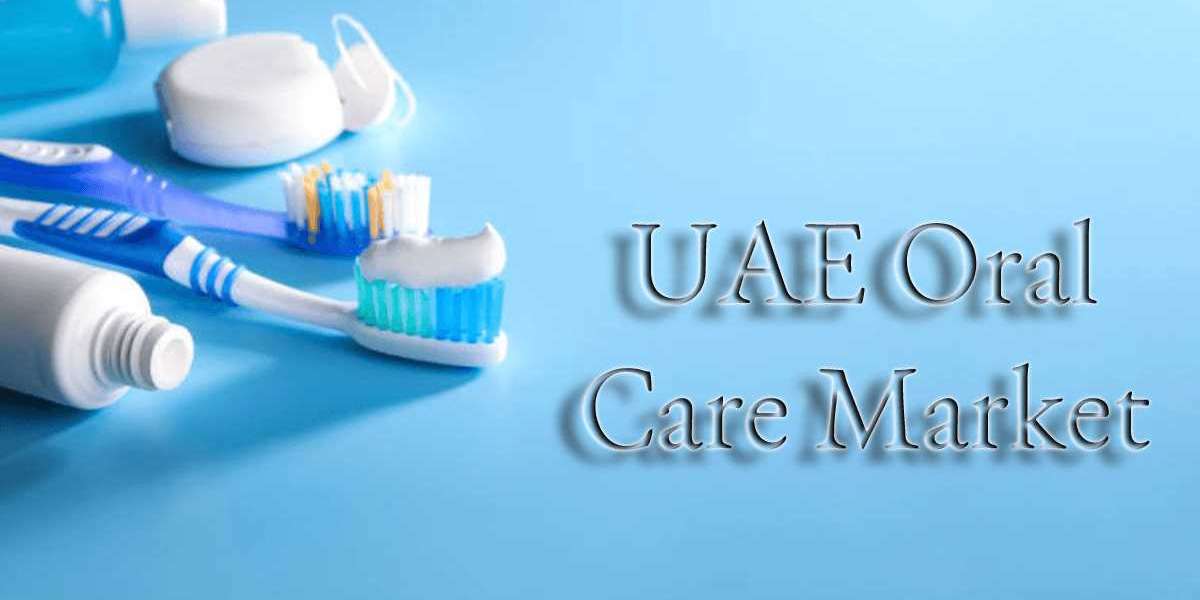 The Booming UAE Oral Care Industry – A Comprehensive Overview