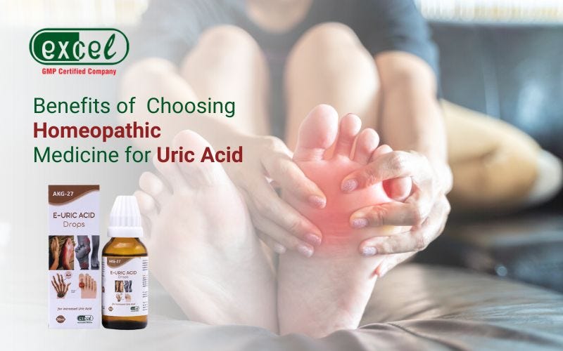 How to Choose Homeopathic Medicines for Uric Acid? | by Excel Pharma | Nov, 2024 | Medium