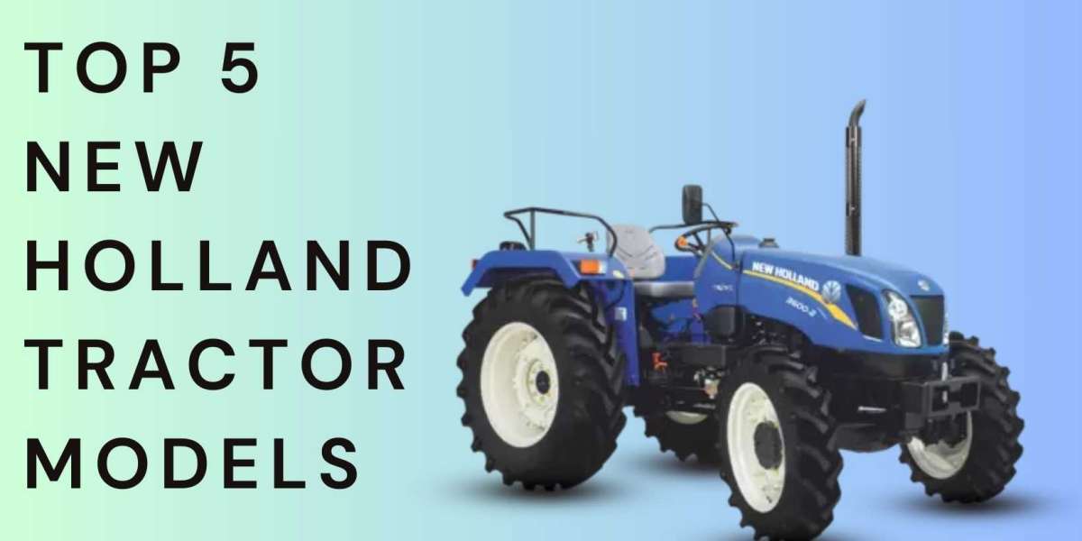 Top 5 New Holland Tractor Models in India